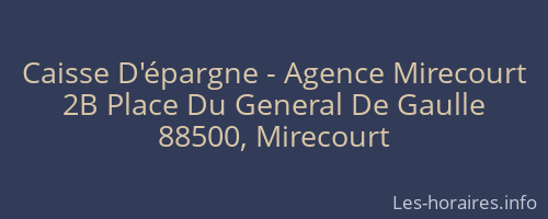 Caisse D'épargne - Agence Mirecourt