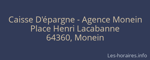 Caisse D'épargne - Agence Monein