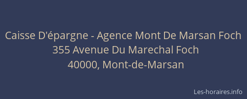 Caisse D'épargne - Agence Mont De Marsan Foch