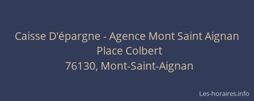 Caisse D'épargne - Agence Mont Saint Aignan