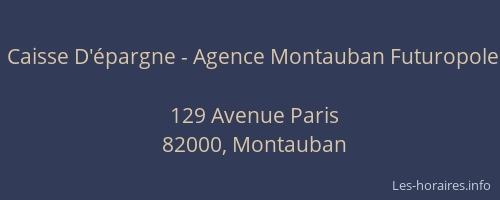 Caisse D'épargne - Agence Montauban Futuropole