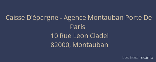 Caisse D'épargne - Agence Montauban Porte De Paris