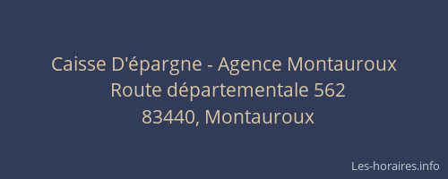 Caisse D'épargne - Agence Montauroux