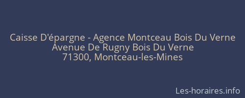 Caisse D'épargne - Agence Montceau Bois Du Verne