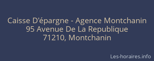 Caisse D'épargne - Agence Montchanin