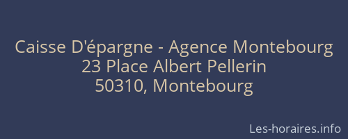 Caisse D'épargne - Agence Montebourg