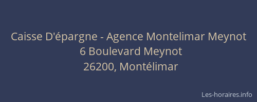 Caisse D'épargne - Agence Montelimar Meynot