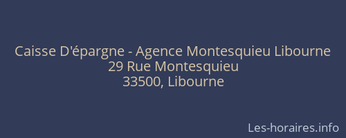 Caisse D'épargne - Agence Montesquieu Libourne