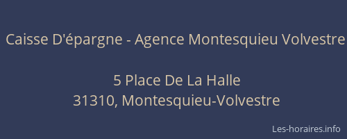 Caisse D'épargne - Agence Montesquieu Volvestre