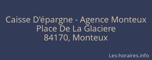 Caisse D'épargne - Agence Monteux