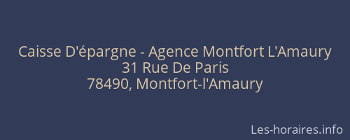 Caisse D'épargne - Agence Montfort L'Amaury