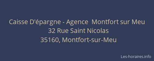 Caisse D'épargne - Agence  Montfort sur Meu