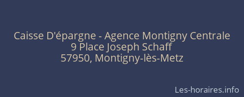 Caisse D'épargne - Agence Montigny Centrale