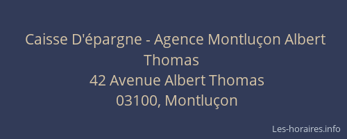 Caisse D'épargne - Agence Montluçon Albert Thomas