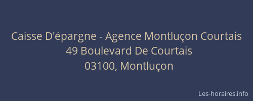 Caisse D'épargne - Agence Montluçon Courtais