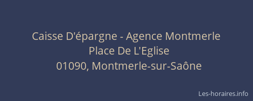 Caisse D'épargne - Agence Montmerle