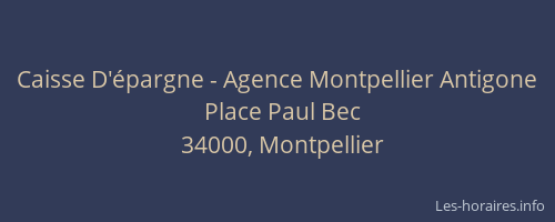 Caisse D'épargne - Agence Montpellier Antigone