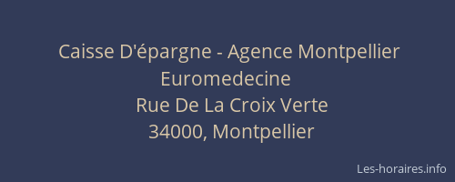 Caisse D'épargne - Agence Montpellier Euromedecine