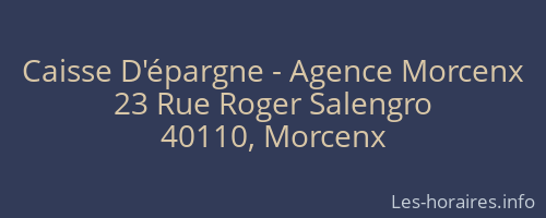 Caisse D'épargne - Agence Morcenx