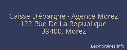 Caisse D'épargne - Agence Morez
