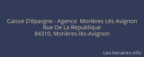 Caisse D'épargne - Agence  Morières Lès Avignon