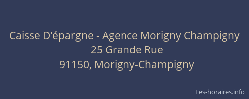 Caisse D'épargne - Agence Morigny Champigny