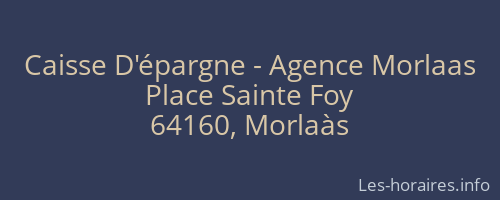 Caisse D'épargne - Agence Morlaas