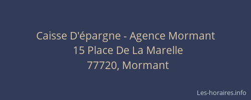 Caisse D'épargne - Agence Mormant