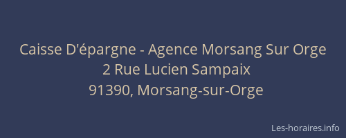 Caisse D'épargne - Agence Morsang Sur Orge