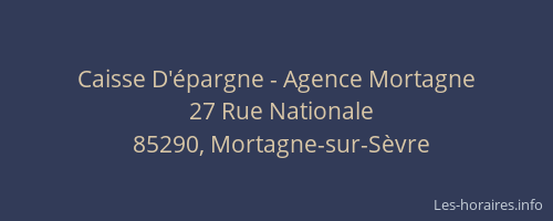 Caisse D'épargne - Agence Mortagne