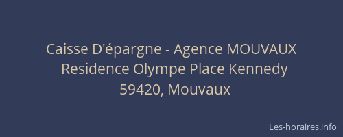 Caisse D'épargne - Agence MOUVAUX