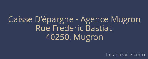 Caisse D'épargne - Agence Mugron