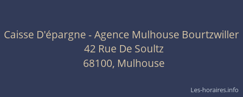 Caisse D'épargne - Agence Mulhouse Bourtzwiller
