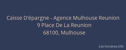Caisse D'épargne - Agence Mulhouse Reunion