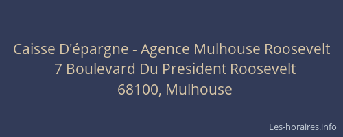 Caisse D'épargne - Agence Mulhouse Roosevelt