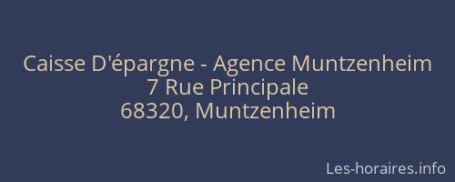 Caisse D'épargne - Agence Muntzenheim