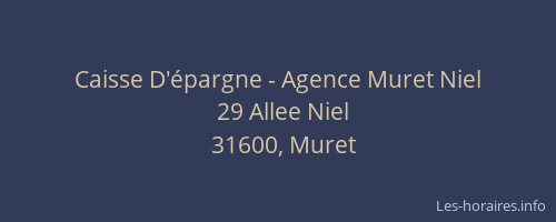 Caisse D'épargne - Agence Muret Niel