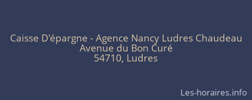 Caisse D'épargne - Agence Nancy Ludres Chaudeau