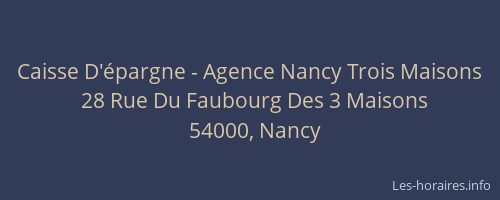 Caisse D'épargne - Agence Nancy Trois Maisons