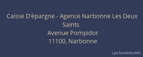 Caisse D'épargne - Agence Narbonne Les Deux Saints