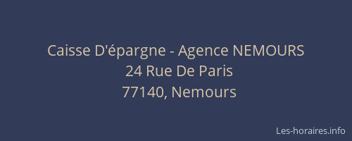 Caisse D'épargne - Agence NEMOURS