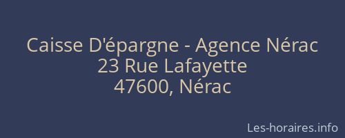 Caisse D'épargne - Agence Nérac