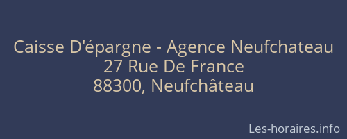 Caisse D'épargne - Agence Neufchateau