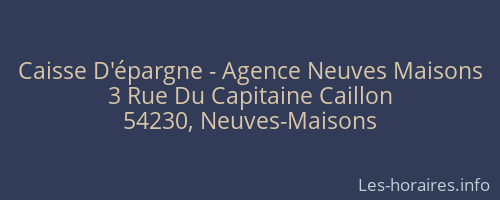Caisse D'épargne - Agence Neuves Maisons