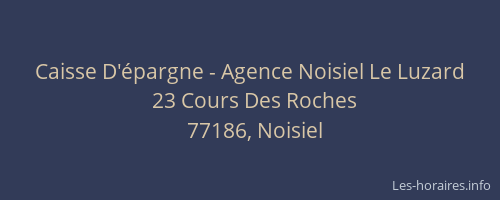 Caisse D'épargne - Agence Noisiel Le Luzard