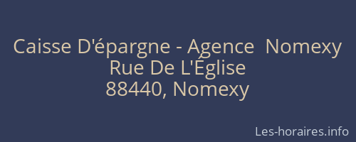Caisse D'épargne - Agence  Nomexy