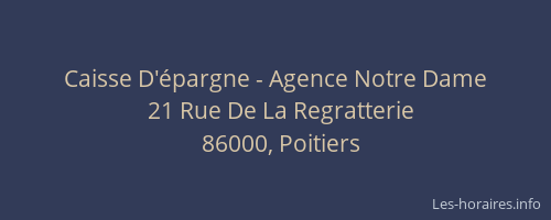 Caisse D'épargne - Agence Notre Dame