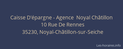 Caisse D'épargne - Agence  Noyal Châtillon
