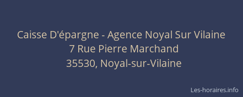 Caisse D'épargne - Agence Noyal Sur Vilaine