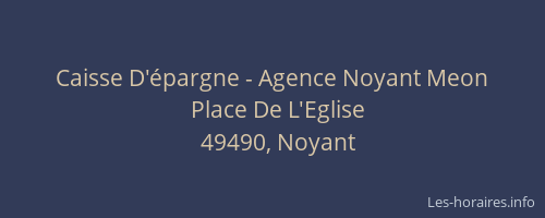 Caisse D'épargne - Agence Noyant Meon